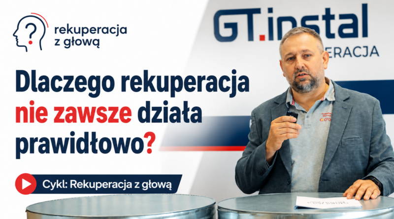 „Rekuperacja z głową”. Wszystko, co warto wiedzieć przed wyborem i montażem systemu