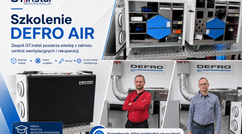 Szkolenie DEFRO AIR. Nasz zespół poszerza wiedzę z zakresu rekuperacji