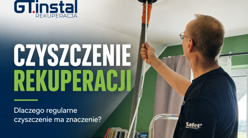 Czyszczenie rekuperacji. Na czym polega?